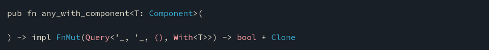 Screenshot 2023-06-24 at 23-42-53 any_with_component in bevy_ecs schedule common_conditions - Rust